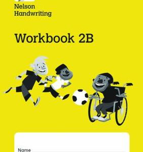 NELSON HANDWRITING WORKBOOK 2B