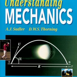 UNDERSTANDING MECHANICS