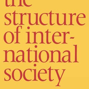 STRUCTURE OF INTERNATIONAL SOCIETY