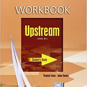 UPSTREAM WORKBOOK LEVEL B1 PLUS