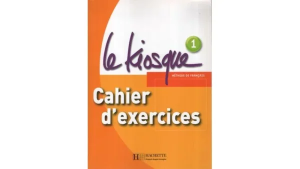 LE KIOSQUE 1 METHODE DE FRANCAIS