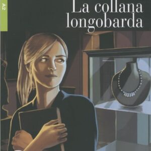 LA COLLANA LONGOBARDA A2 LIBRO & CD