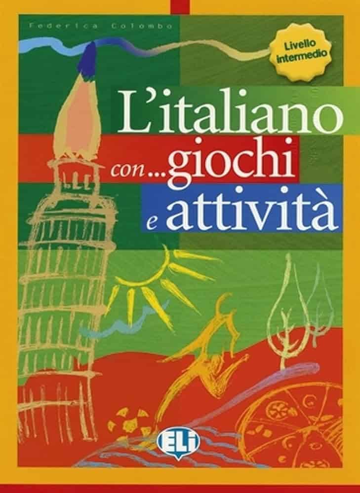 L`ITALIANO CON GIOCHI E ATTIVITA L3