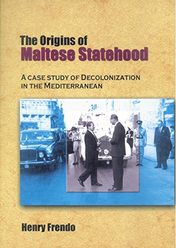 THE ORIGINS OF MALTESE STATEHOOD