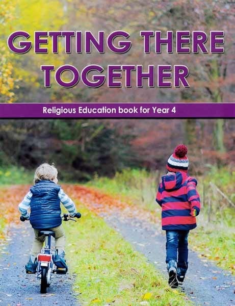 GETTING THERE TOGETHER YEAR 4
