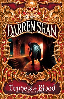 Tunnels Of Blood (The Saga Of Darren Shan, Book 3)