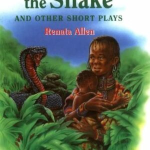 THE GIRL & THE SNAKE & OTHER SHORT PLAYS