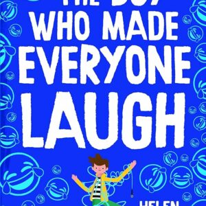 THE BOY WHO MADE EVERYONE LAUGH