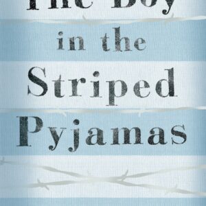 THE BOY IN THE STRIPED PYJAMAS
