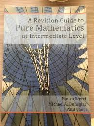 A REVISION GUIDE TO PURE MATHS INTERM