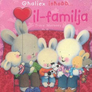 GHALIEX INHOBB IL-FAMILJA