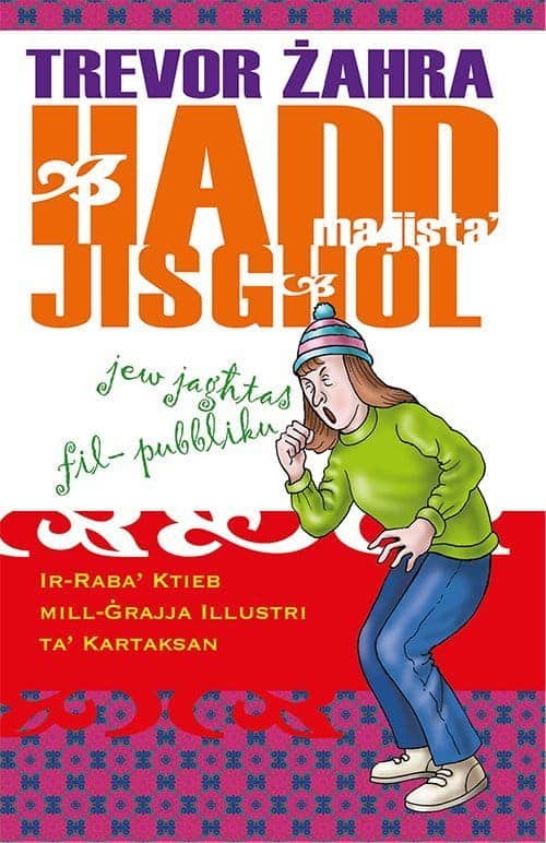 HADD MA JISTA JISGHOL JEW JAGHTAS