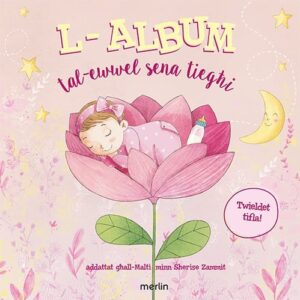 L-ALBUM TAL-EWWEL SENA TIEGHI TIFLA