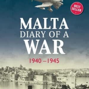 MALTA DIARY OF A WAR 1940-1945