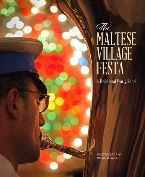 THE MALTESE VILLAGE FESTA A TRADITIONAL