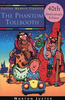 The Phantom Tollbooth (Collins Modern Classics)