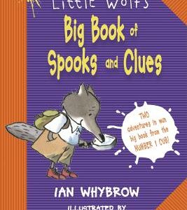 Little Wolf's Big Book Of Spooks And Clues
