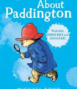More About Paddington