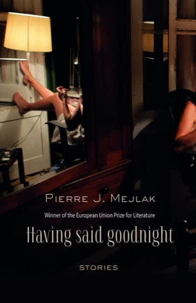 HAVING SAID GOODNIGHT