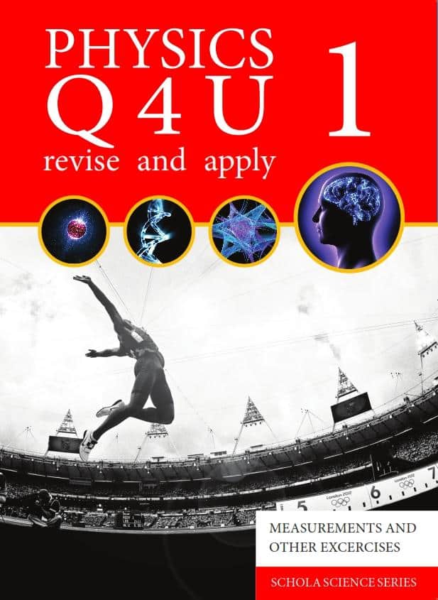 PHYSICS Q4U BOOK 1 - MEASUREMENTS