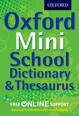 OXFORD MINI SCHOOL DICTIONARY & THESAURU