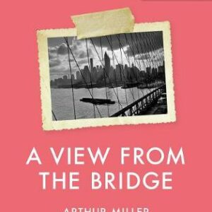 A VIEW FROM THE BRIDGE OXFORD PLAYSCRIPT