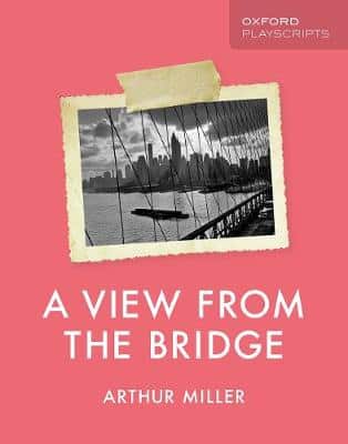 A VIEW FROM THE BRIDGE OXFORD PLAYSCRIPT