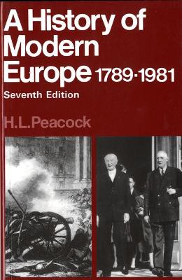 A HISTORY OF MODERN EUROPE 1789 - 1981