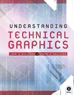 UNDERSTANDING TECHNICAL GRAPHICS