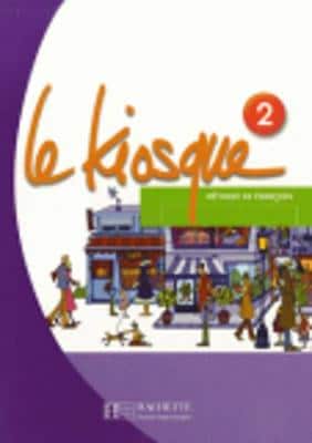 LE KIOSQUE 2 METHODE DE FRANCAIS