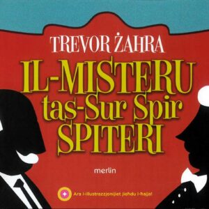 IL-MISTERU TAS-SUR SPIR SPITERI