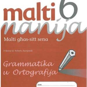MALTI MANIJA 6 GRAMMATIKA U ORTOGRAFIJA