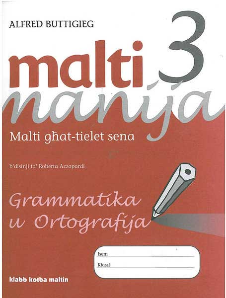 MALTI MANIJA 3 GRAMMATIKA U ORTOGRAFIJA