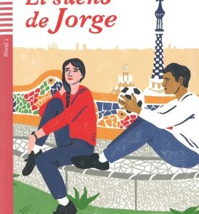 Teen Eli Readers - Spanish: El Sueno De Jorge + Downloadable Audio