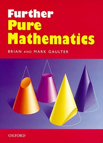 FURTHER PURE MATHS REVISION & PRACTICE
