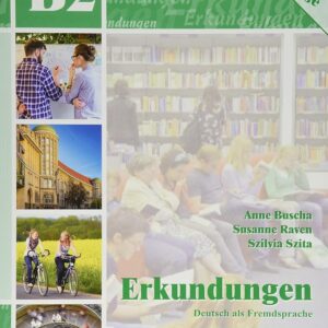ERKUNDUNGEN DEUTSCH B2 3RD ED