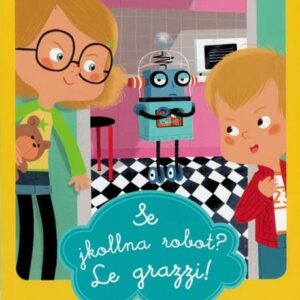 SE JKOLLNA ROBOT LE GRAZZI