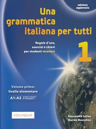 UNA GRAMMATICA ITALIANA PER TUTTI 1