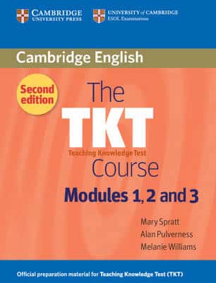 THE TKT COURSE MODULES 1,2 AND 3