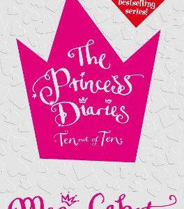 The Princess Diaries: Ten Out Of Ten