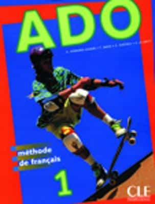 Ado: Livre De L'eleve 1