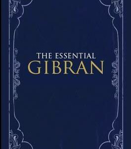 The Essential Gibran