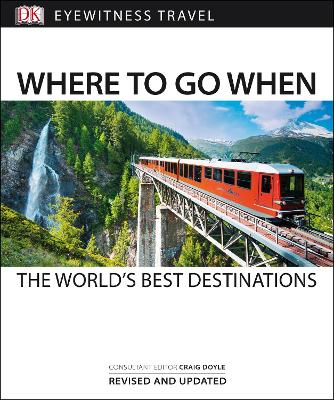 Where To Go When: The World's Best Destinations