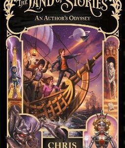The Land Of Stories: An Author's Odyssey: Book 5