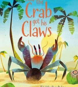 How The Crab Got His Claws