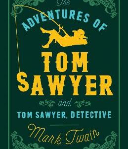 The Adventures Of Tom Sawyer And Tom Sawyer, Detective
