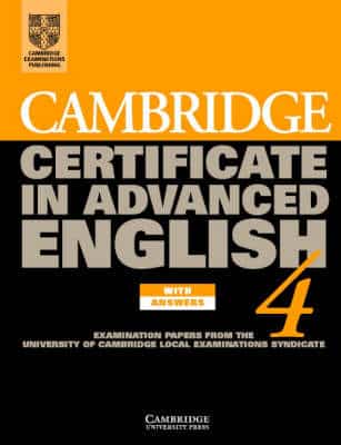 Cambridge Certificate In Advanced English 4 Self-Study Pack: Examination Papers From The University Of Cambridge Local Examinations Syndicate