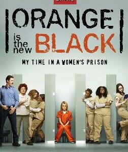 Orange Is The New Black: My Time In A Women's Prison