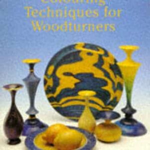 Colouring Techniques For Woodturners