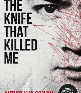 The Knife That Killed Me